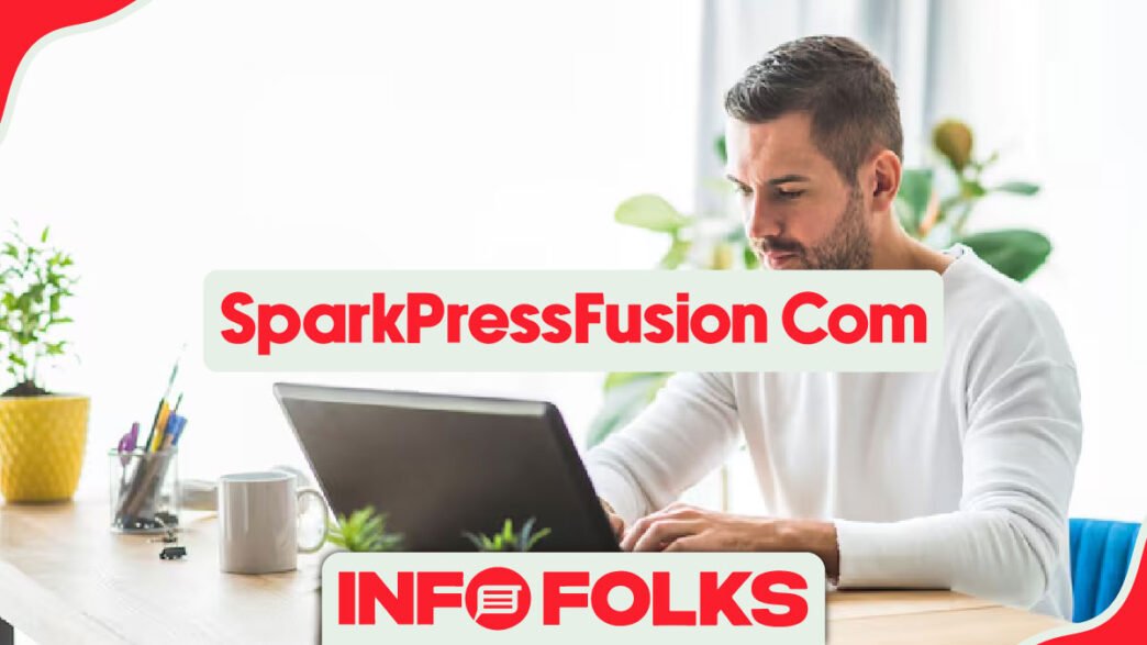 SparkPressFusion Com Review: What It Is in 2026